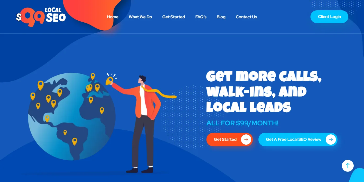 99dollarlocalseo.com homepage: Get more calls, walk-ins and local leads, all for $99 a month, with Get Started and free local SEO review buttons