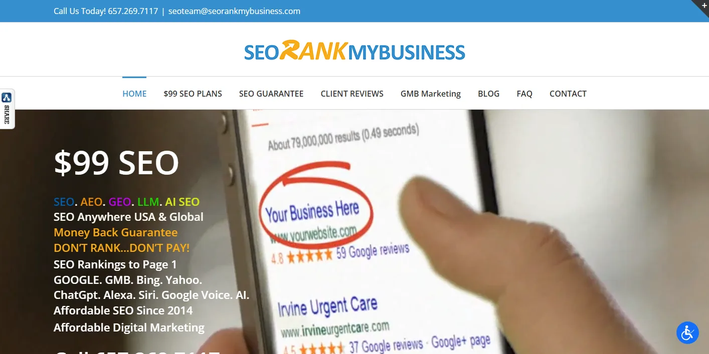 seorankmybusiness.com homepage: the headline reads $99 SEO, with a money-back guarantee, a phone number, and the line Offering $99 Organic SEO Since 2014