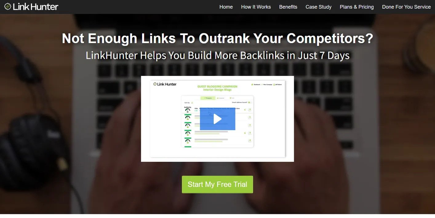 LinkHunter homepage: Not Enough Links To Outrank Your Competitors? LinkHunter Helps You Build More Backlinks in Just 7 Days, with a Start My Free Trial button